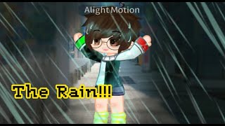 The Rain!!!! // Gacha Trend // a little Bit of tweening// FW!!//