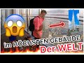 FAXXEN im HÖCHSTEN GEBÄUDE der WELT😱😂 | VLOG#2