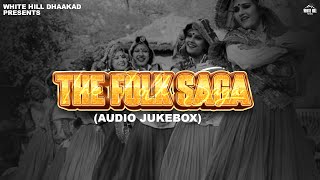 The Folk Saga | Best Haryanvi Dance Songs 2024 | Haryanvi Folk | Latest Haryanvi Folk Dance |