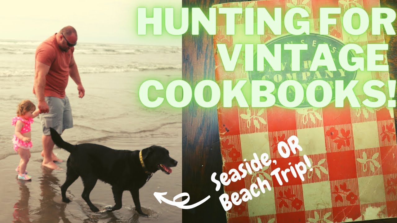 HUNTING For VINTAGE Cookbooks At The BEACH! Seaside Oregon Antique Mall