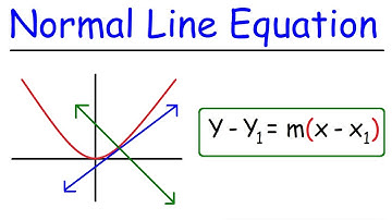 How To Find The Equation of the Normal Line