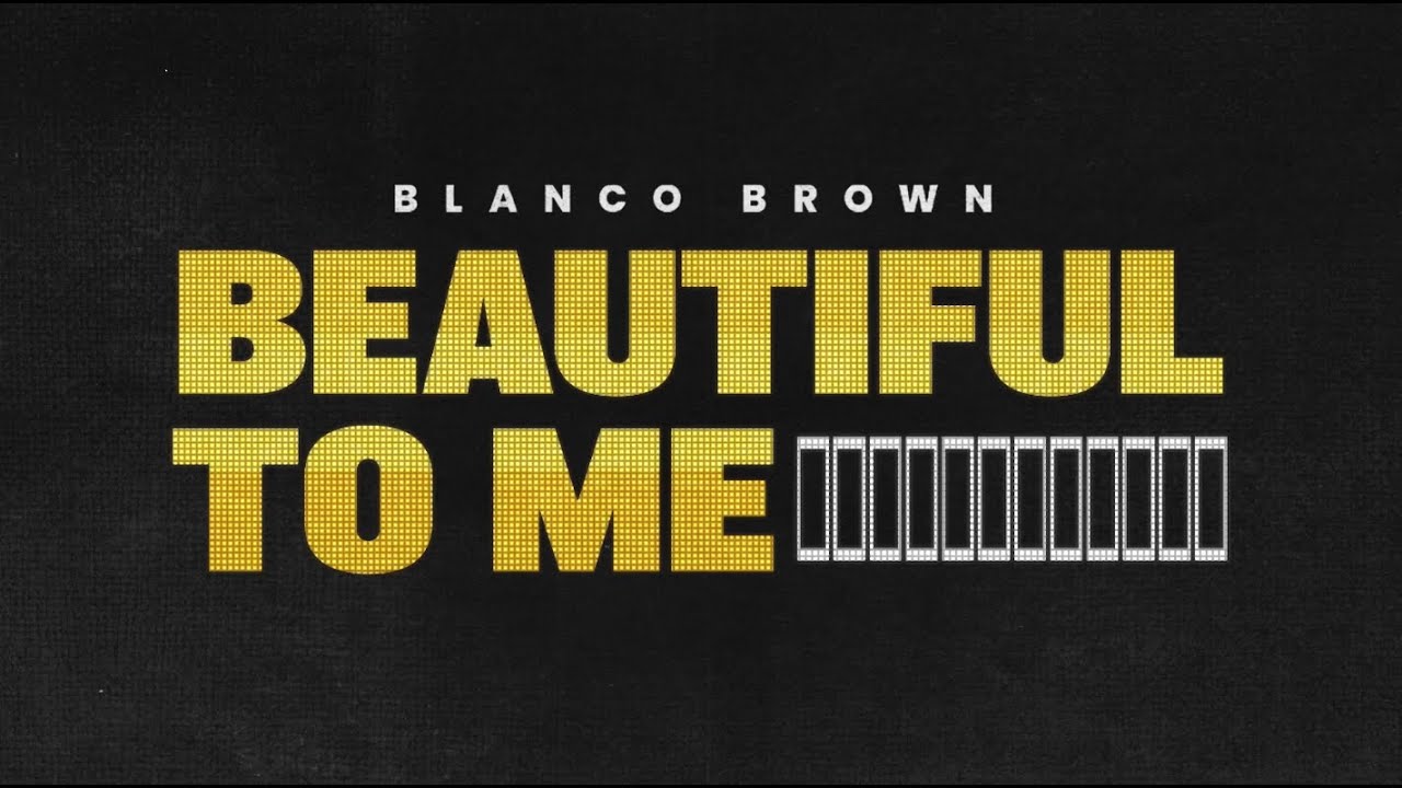 Blanco Brown - Beautiful To Me (Official Audio)