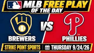 Brewers vs Phillies MLB Free Play - Thursday 9/24/26 | SPS MLB Best Bets, Picks & Predictions