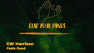 GW Harrison - Feels Good (Extended Mix)