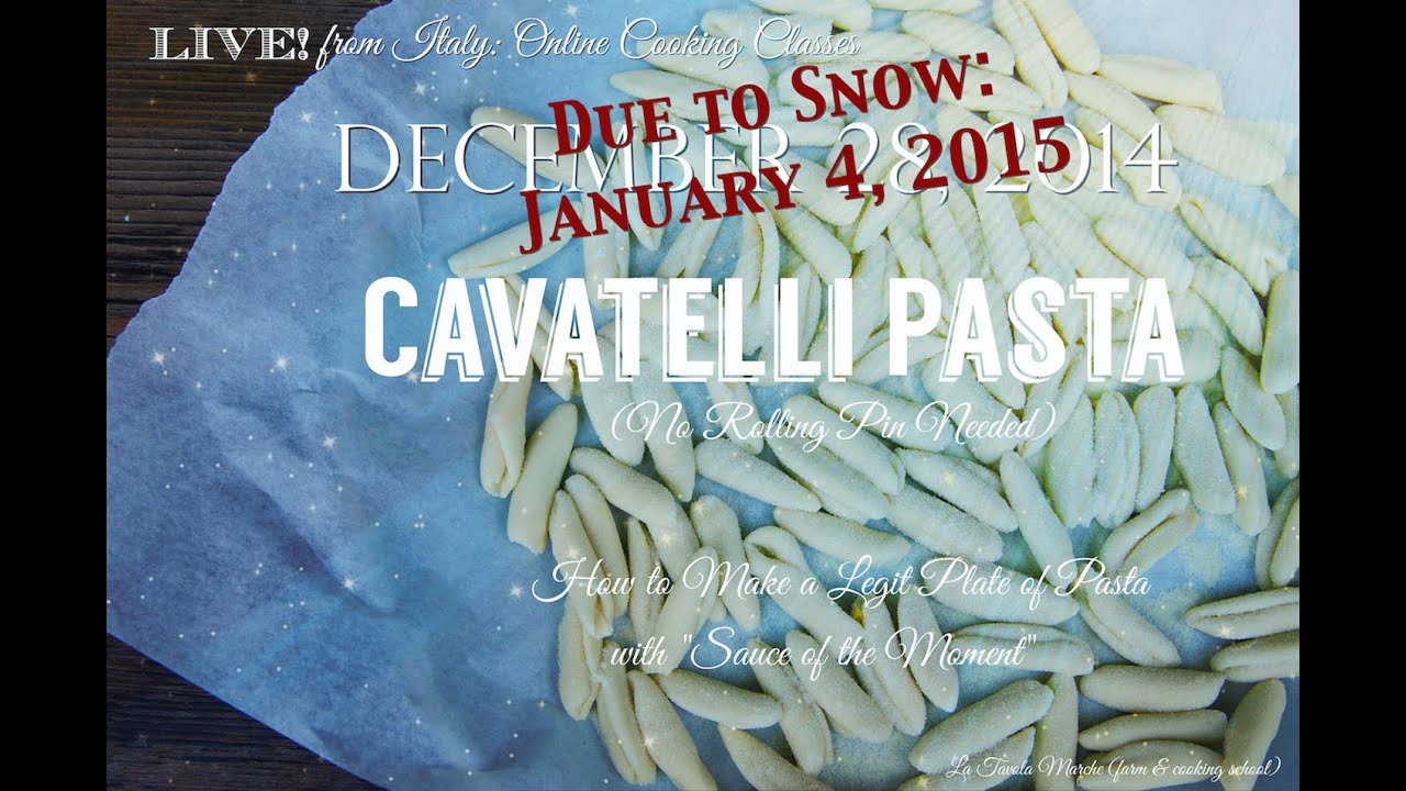 LIVE from ITALY Online Cooking Class Sunday, January 4 2015 - Homemade Pasta