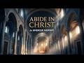 Abide in Christ | Andrew Murray | A 31-Day Guide to Inner Peace and Fellowship (Full Audiobook)