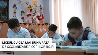 Liceul Cu Cea Mai Bună Rată De Școlarizare A Copiilor Romi