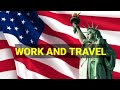 Amerikaga "Work and travel" programmasi orqali borish