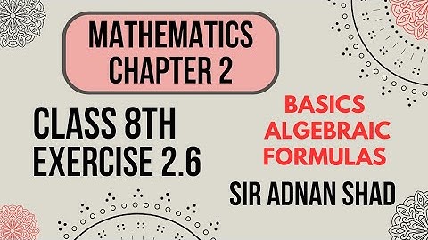 Class 8  Math Chapter 2 | Exercise 2.6 | Explained