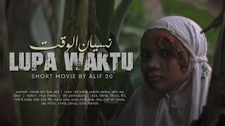 LUPA WAKTU - FILM PENDEK HOROR [Bahasa Arab - Subtitle Indonesia]