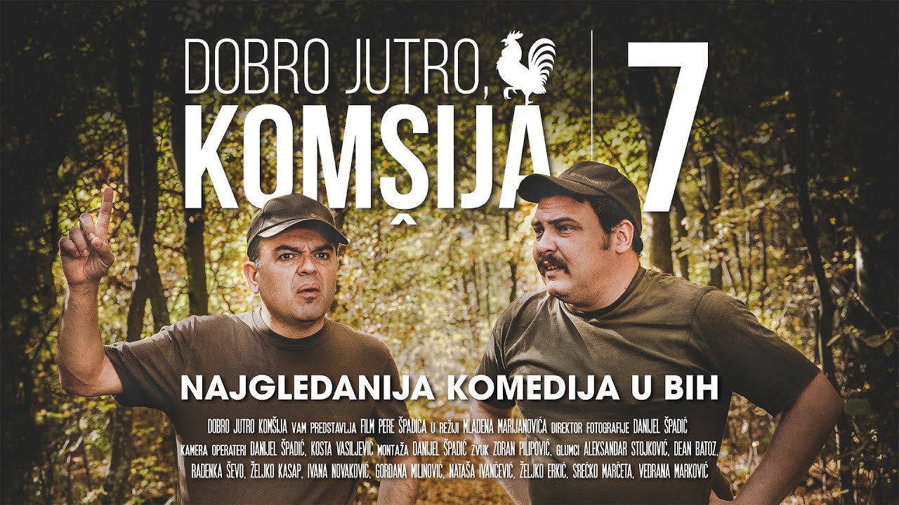 Download DOBRO JUTRO, KOMŠIJA 7 - FILM