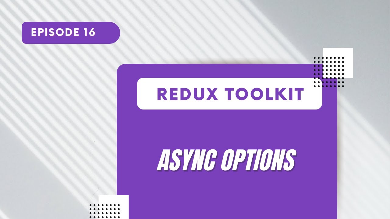 Redux toolkit createasyncthunk options youtube