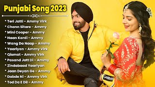 Best of Ammy virk | ammy virk all songs jukebox | punjabi songs | new punjabi songs 2023