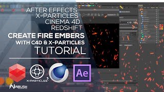 Create FIRE EMBERS with X-Particles / Cinema 4d / Redshift / After Effects