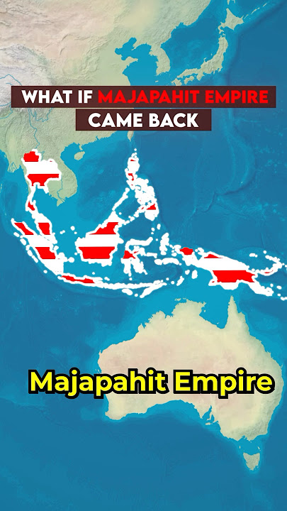 What if Majapahit Empire Returned Today?