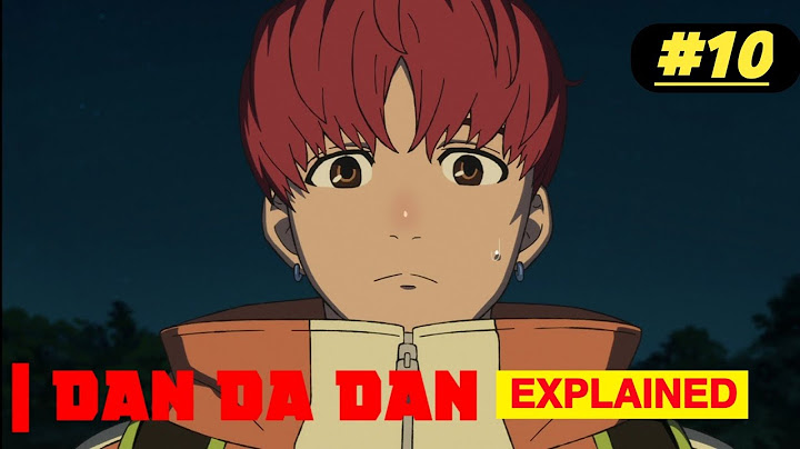 DANDADAN EPISODE 10 EXPLAINED IN ENGLISH