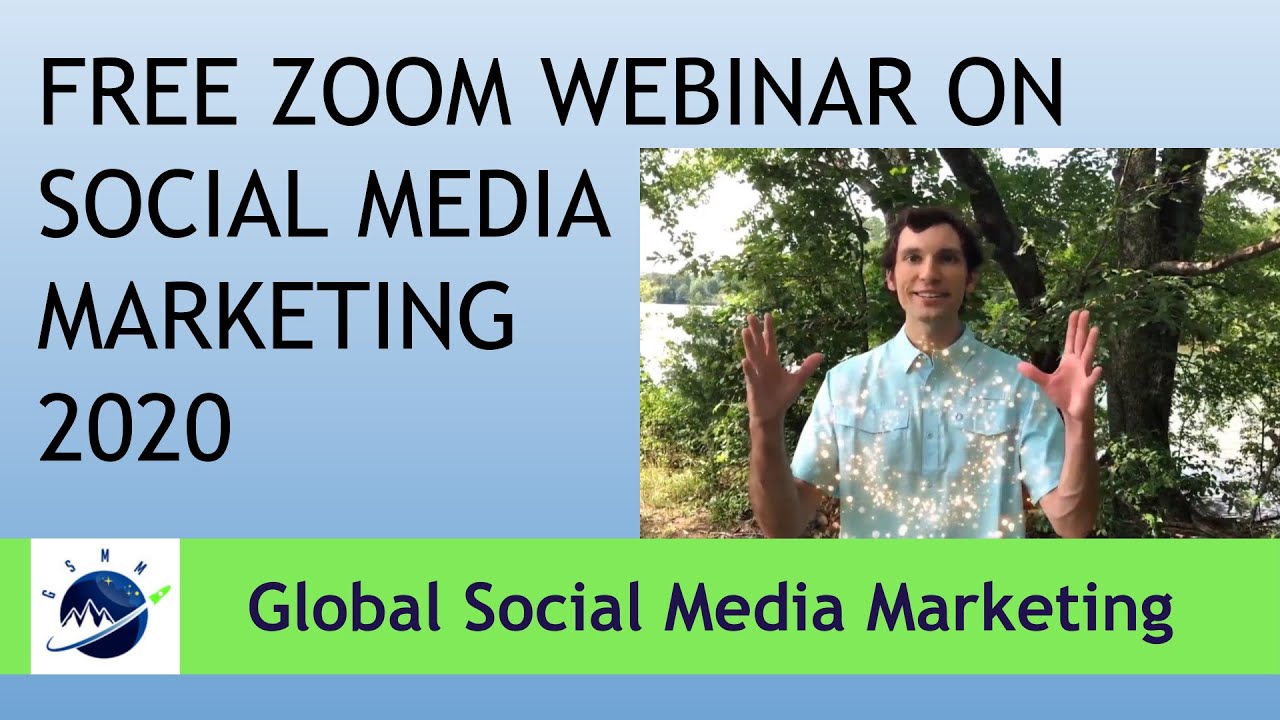 Free Zoom Webinar On Social Media Marketing 2020 - YouTube
