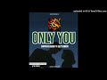 Cap10 Fludzii .ft. Ezzy Bwoy - Only You (2025)