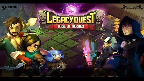 Legacy Quest Rise of Heroes Android Gameplay By NEXON ᴴᴰ