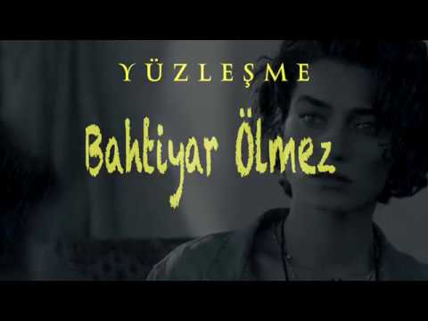 Bahtiyar Ölmez - Yüzleşme