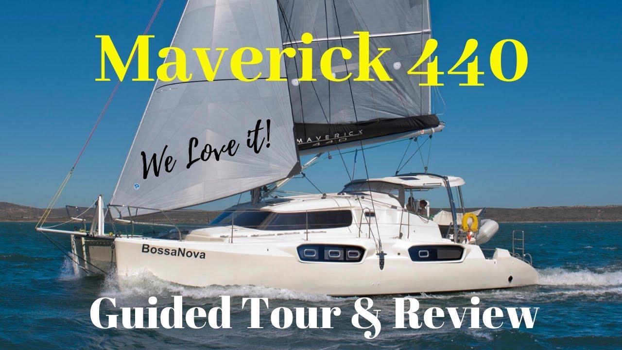 Maverick 440. Guided Tour & Review.  It this the perfect catamaran for us to sail the world on?