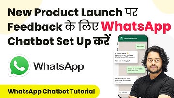 How to Set Up a WhatsApp Chatbot for Feedback on a New Product Launch