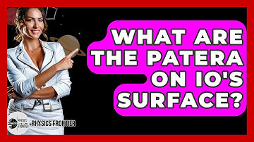 What Are The Patera On Io