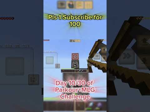 Day 10/30 of Parkour+Mlg Challenge