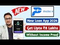100 new loan app   2024   get upto rs 800000 loan  without income proof  newloanapp park