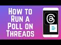 How to run polls on instagram threads in 2024