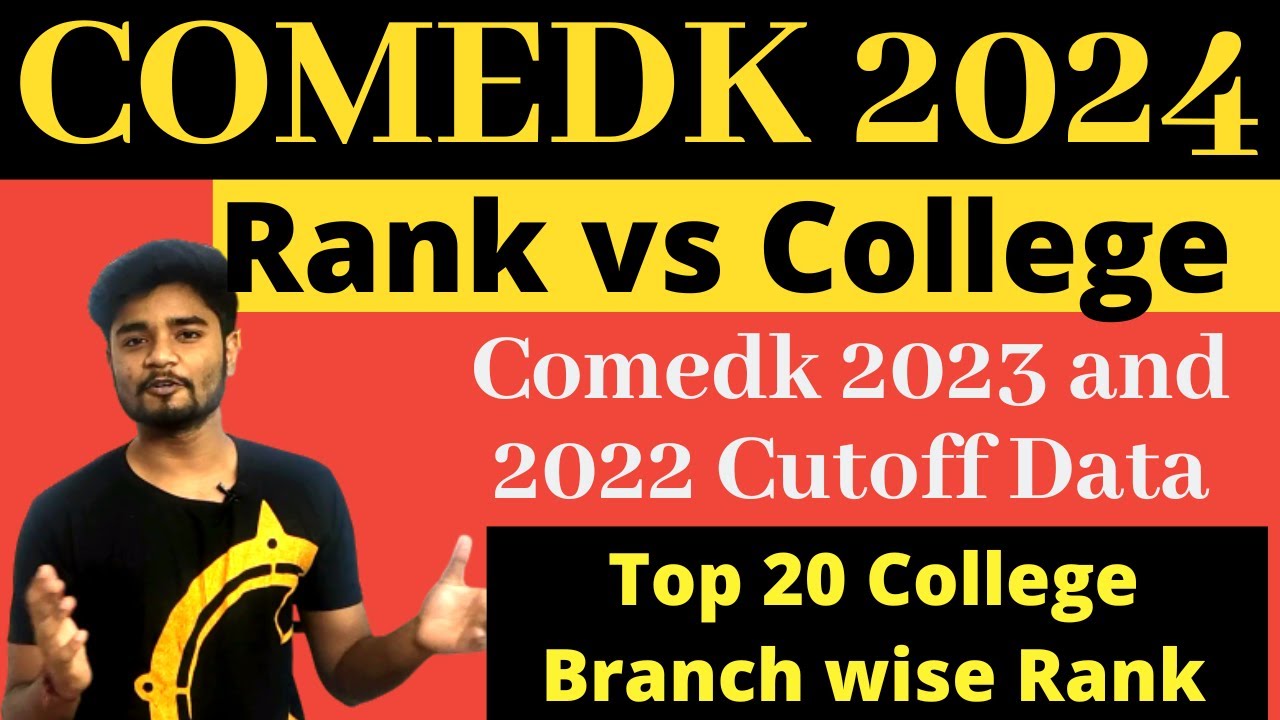 COMEDK 2024 Rank vs College vs Branch - COMEDK Cutoff 2023 vs 2022 ...
