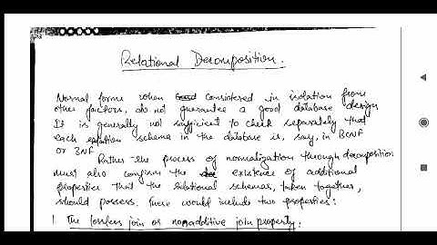 Relational Decomposition:Lossless Decomposition and Dependency Preserving Decomposition