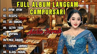 AUDIO JERNIH ‼️ LANGGAM CAMPURSARI FULL ALBUM • COCOK BUAT ACARA HAJATAN