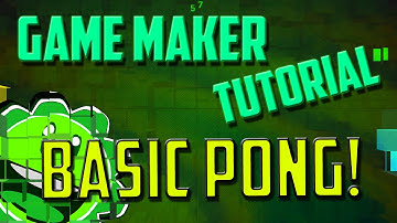 Game Maker Studio: Basic Pong Tutorial