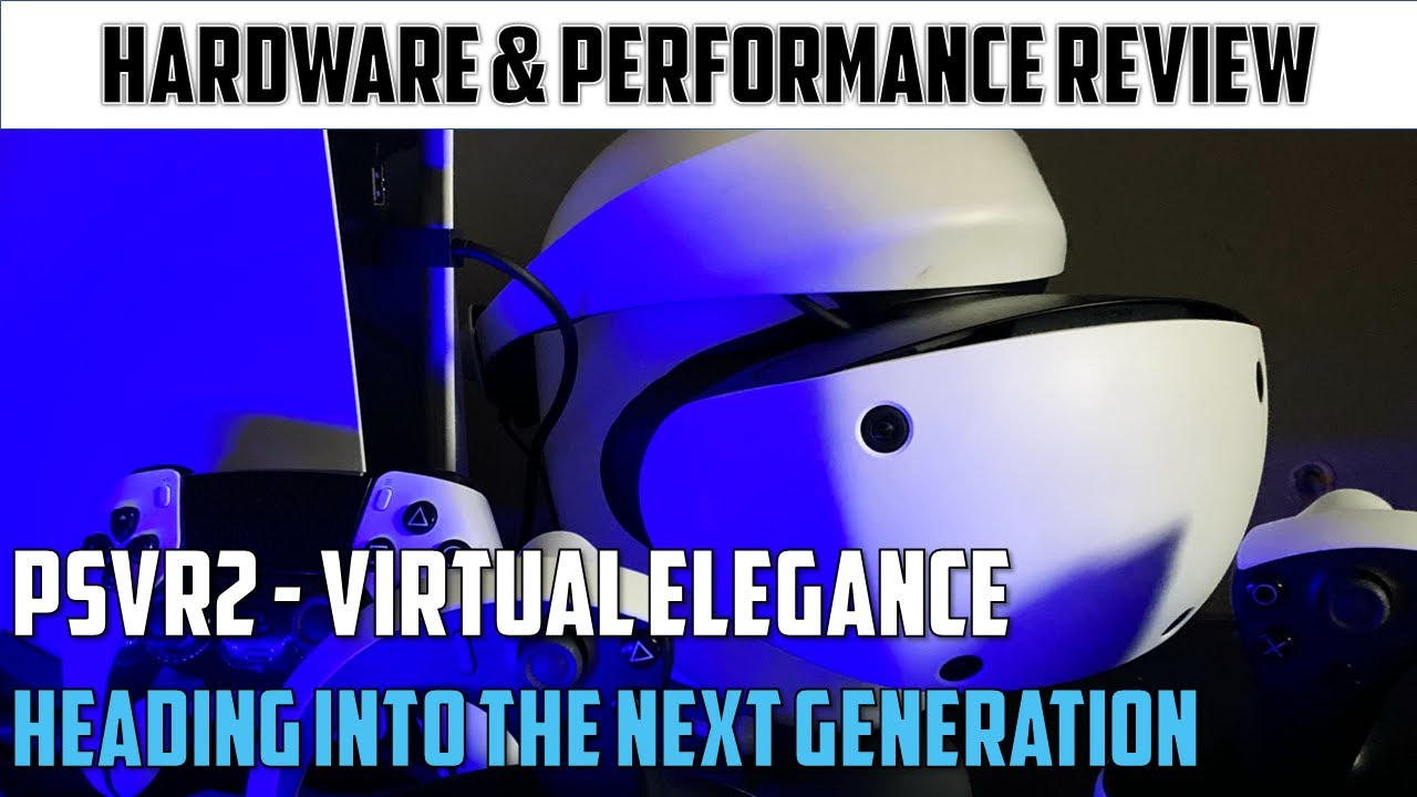 PlayStation VR 2 (PSVR 2) Review - CGMagazine