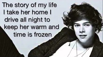 One Direction- Story Of My Life (Lyrics and Pictures) One Direction- Story Of My Life (Lyrics and Pictures)