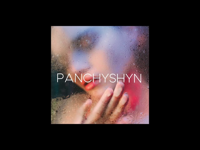 PANCHYSHYN - DIVCHYNA