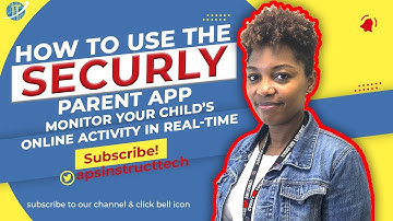 Using The Securly Parent App