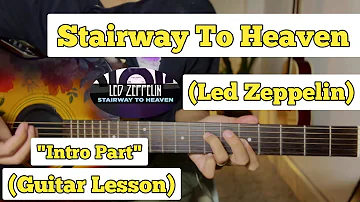 Stairway To Heaven - Led Zeppelin | Guitar Lesson | Intro Part Plucking |