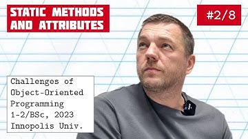 The Pain of OOP Lecture #2: Static methods and attributes [object oriented programming crash course]