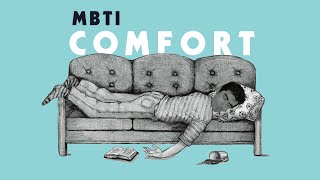 How the 16 Personalities Find Comfort