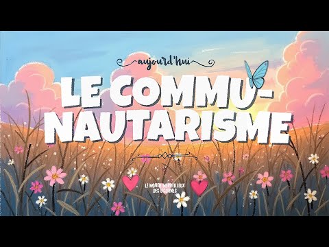 Vidéo — Communautarisme