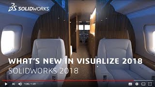 SOLIDWORKS 2018 - What's new in Visualize 2018