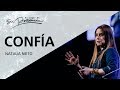 Confía - Natalia Nieto - 12 Noviembre 2017