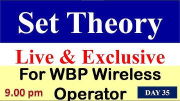 Set Theory 📌Live Math Class For WBP Wireless Operator || GIFT OF THE GAB EDU || Day 35 ||