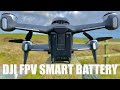 DJI FPV Drone Smart Battery - How It Works, Tips & How To Get Best Life