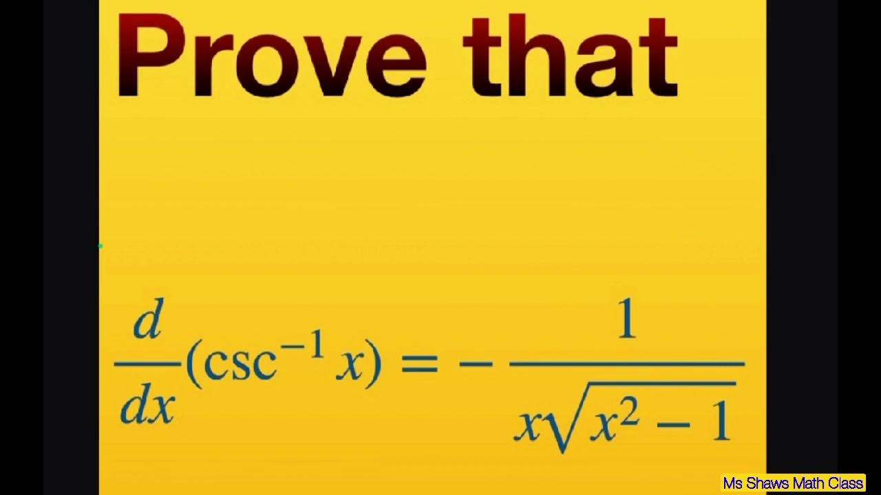 Prove the derivative of csc^(1) x = 1/(x sqrt (x^2 1)). Derivatives