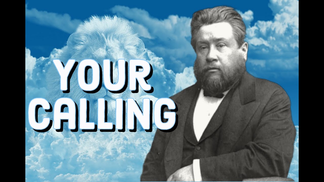 Predestination and Calling Charles Spurgeon Sermon (C.H. Spurgeon
