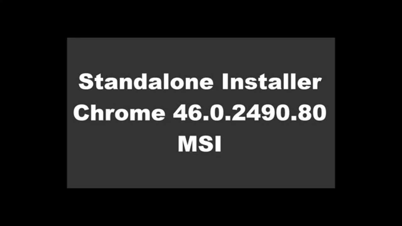 download google chrome msi offline installer