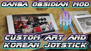 Modding a Qanba Obsidian - Part 1: Introduction (Clear Plexi, Sanwa Buttons, Korean Crown Joystick)